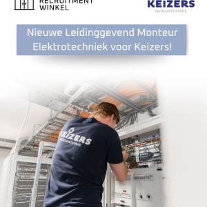 Nieuwe Leidinggevend Monteur E voor Keizers Installatietechniek!